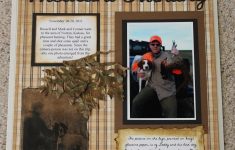 3 Important Things You Must Add in Your Hunting Scrapbook Pages Faithfull Heart A Heritage Of Bird Hunting Scrapbook Page