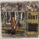 3 Important Things You Must Add in Your Hunting Scrapbook Pages Getting Kreatively Spoiled 1 12x12 Scrapbook Page Insert With