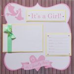 Amazing Scrapbooking Pages Baby Ideas 10 Trendy Scrapbooking Ideas For Ba Girl 2019