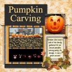 Choose Best Fall Scrapbook Layouts Ideas Pumpkin Carving Willow Johnson Pixel Scrapper Digital