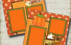 Choose Best Fall Scrapbook Layouts Ideas Pumpkin Spice Bear 2 Premade Scrapbook Pages Ez Layout 511