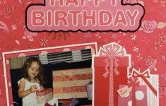 Cute Scrapbook Ideas Birthday for Friends Everyday Life Scrapbook 7 Me And My Cricut
