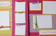 DIY Easy Sister Scrapbook Ideas 12x12 Premade Scrapbook Pages Sister Layout Sisters Are Forever Girls Siblings Family Sister Love Big Sister Little Sister