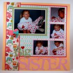 DIY Easy Sister Scrapbook Ideas Scrap Happens Big Sister Scrapbook Page Layout