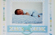 How to Create the Scrapbook Ideas Baby Katies Nesting Spot Ba Boy Scrapbook Pages First Studio Portaits