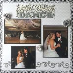 How to Design the Dance Scrapbook Layouts Fatherdaughter Dance