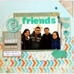 How to Make DIY Scrapbooking Layouts Friends Altered Chipboard Embellishments On Friends Scrapbook Layout