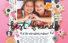 How to Make DIY Scrapbooking Layouts Friends Best Friends Layout Featuring Girl Squad Pebbles Inc