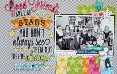 How to Make DIY Scrapbooking Layouts Friends Friends Are Like Stars