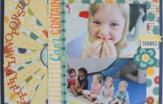 Making the First Day of Preschool Scrapbook Cant Contain It A Sketch To Scrapbook Layout Alison Day