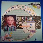 Making the First Day of Preschool Scrapbook Preschool Age 4 Scrapbook Layout September 2018 Hip Kit Page 1