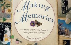 Memory Scrapbook ideas to Express Yourself Making Memories Scrapbook Ideas For Your Treasured Photographs