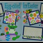Most Important Elements on Easter Scrapbook Pages Easter Layout Two Premade Scrapbook Pages 12x12