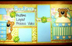 Scrapbook Double Page Layouts Ideas You Can Apply Bedtime Double Page Scrapbook Process Video