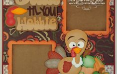 Thanksgiving Scrapbook Pages Ideas Thanksgiving Scrapbook Pages
