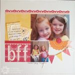 The Ideas to Create the Friendship Scrapbook Pages Crafty Girl Designs Scrapbook Pages Of The Month