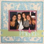 The Ideas to Create the Friendship Scrapbook Pages Friendship Scrapbooks And Picture Videos Memvio