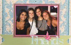 The Ideas to Create the Friendship Scrapbook Pages Friendship Scrapbooks And Picture Videos Memvio