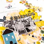 Things to Know about Creating Friendship Scrapbook Ideas Friendship Theme Scrapbook Page Maggie Holmes Design