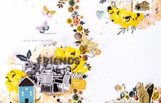 Things to Know about Creating Friendship Scrapbook Ideas Friendship Theme Scrapbook Page Maggie Holmes Design