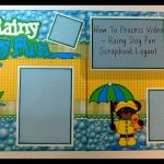 Two Important Things to Consider When You Decide the Double Page Scrapbook Layouts Rainy Day Fun Double Page Scrapbook Layout How To Video Youtube