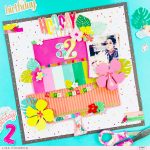 Unique Ideas on Scrapbooking Layouts Birthday for Adults Confetti Wishes Hooray Layout Pink Paislee