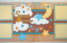 What Makes the Baby Scrapbook Pages Important and Precious Blj Graves Studio Sweet Dreams Ba Scrapbook Pages